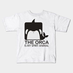 The Orca Is My Spirit Animal Funny Kids T-Shirt